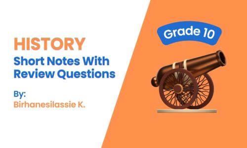 History Grade 10: Short Notes