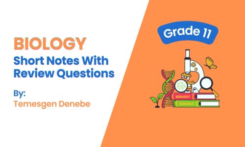Biology Grade 11:  Short Notes